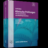 Leitfaden Klinische Prüfungen von Arzneimitteln und Medizinprodukten - 