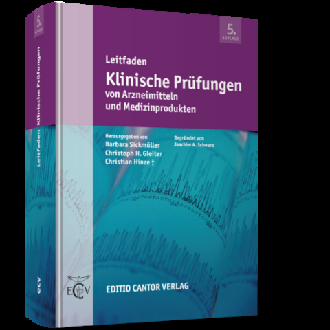 Leitfaden Klinische Prüfungen von Arzneimitteln und Medizinprodukten - 