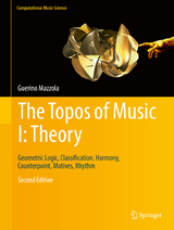 The Topos of Music I: Theory - Guerino Mazzola