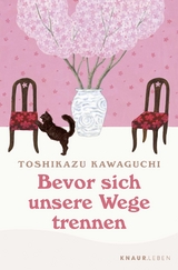 Bevor sich unsere Wege trennen - Toshikazu Kawaguchi