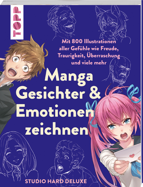 Manga Gesichter & Emotionen zeichnen -  Studio Hard Deluxe