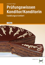 Prüfungswissen Konditor/Konditorin - Loderbauer, Josef; Hager, Hans