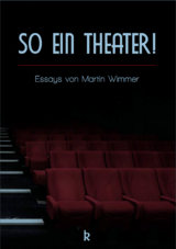 So ein Theater! - Martin Wimmer