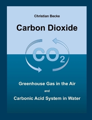 Carbon Dioxide - Christian Becke