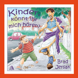 Kinder, könnt ihr mich hören? - Brad Jersak