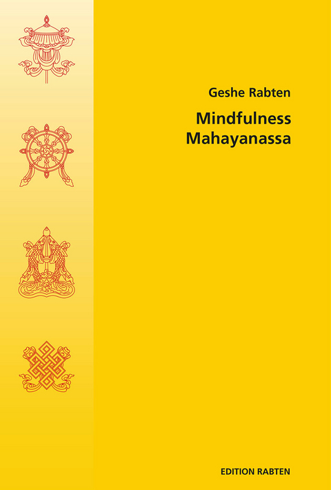 Mindfulness Mahayanassa - Geshe Rabten