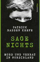 Sage nichts - PATRICK RADDEN KEEFE