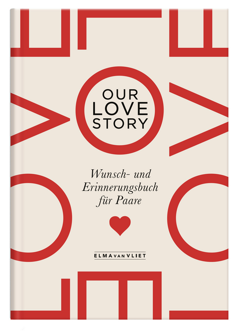 Our Lovestory - Elma van Vliet