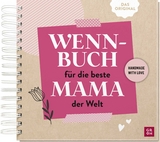 Wenn-Buch für die beste Mama der Welt - 