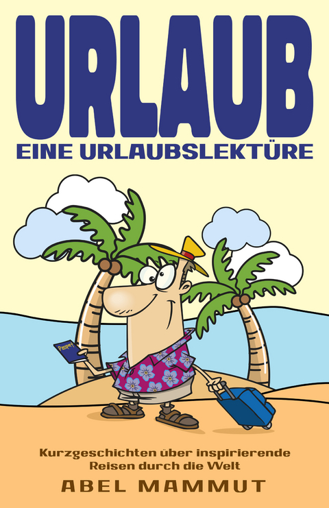 Urlaub - Abel Mammut