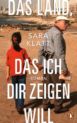 Das Land, das ich dir zeigen will - Sara Klatt