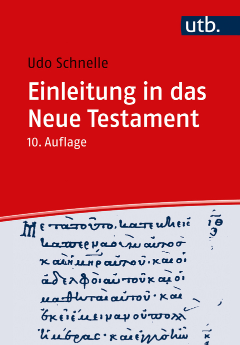 Einleitung in das Neue Testament - Udo Schnelle