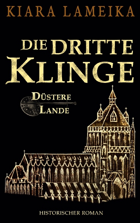 Die dritte Klinge - Kiara Lameika