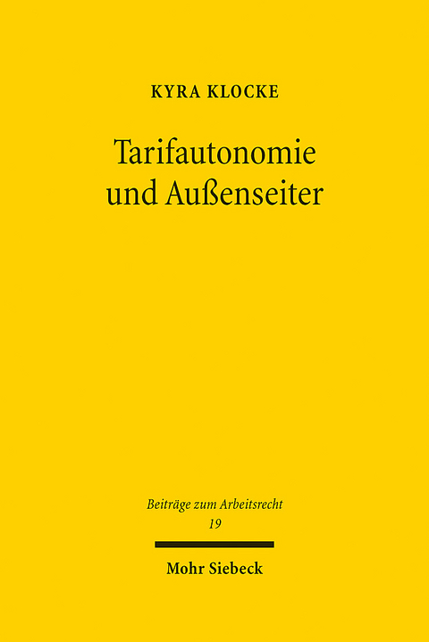 Tarifautonomie und Außenseiter - Kyra Klocke