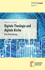 Digitale Theologie und digitale Kirche - Frederike van Oorschot