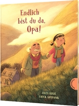 Endlich bist du da, Opa! - Tanya Rosie