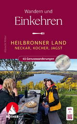 Wandern und Einkehren - Heilbronner Land - Albrecht Ritter