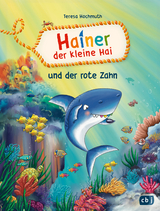 Hainer der kleine Hai und der rote Zahn - Teresa Hochmuth