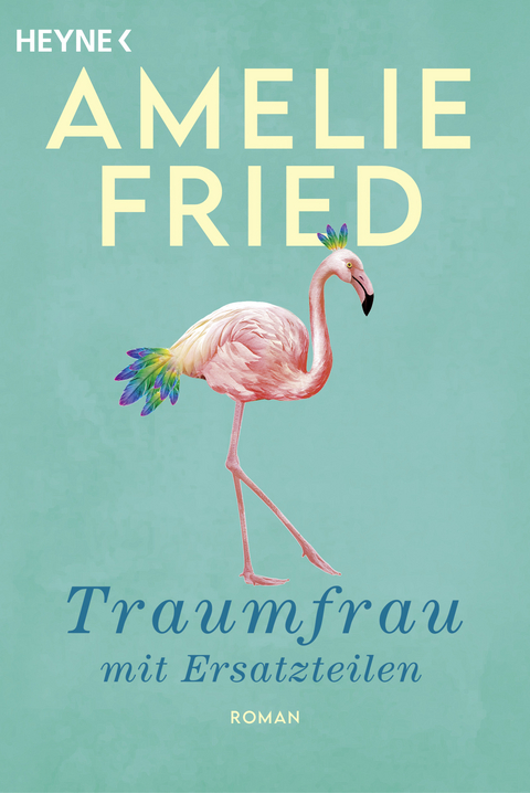 Traumfrau mit Ersatzteilen - Amelie Fried