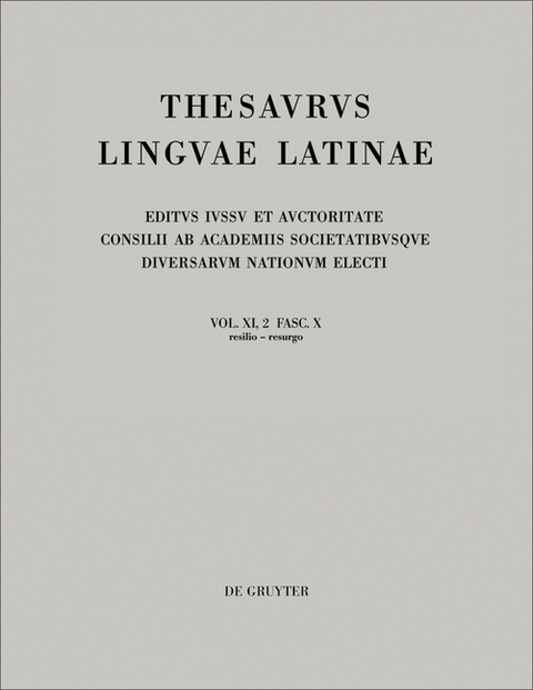 Thesaurus linguae Latinae. . / resilio – resurgo - 