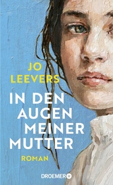 In den Augen meiner Mutter - Jo Leevers