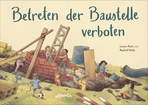 Betreten der Baustelle verboten - Lorenz Pauli