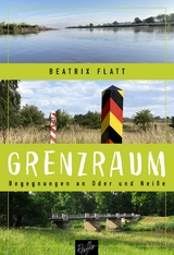 Grenzraum - Beatrix Flatt