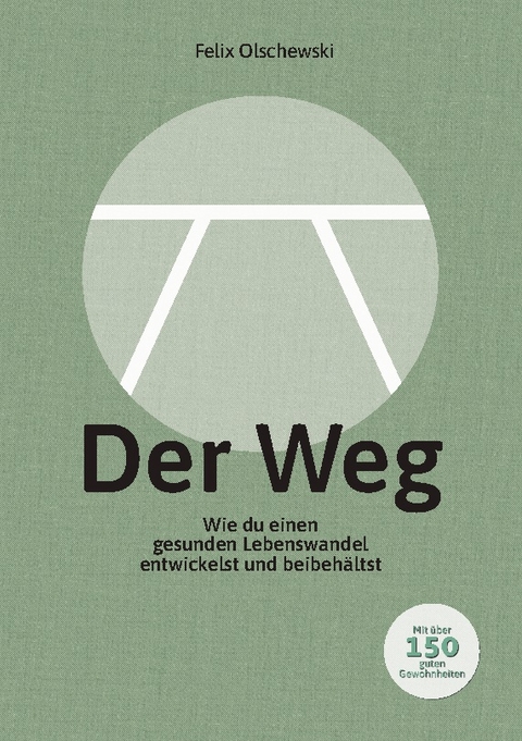 Der Weg - Felix Olschewski