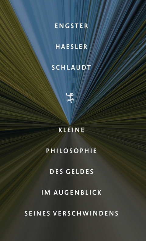 Kleine Philosophie des Geldes im Augenblick seines Verschwindens - Frank Engster, Aldo Haesler, Oliver Schlaudt