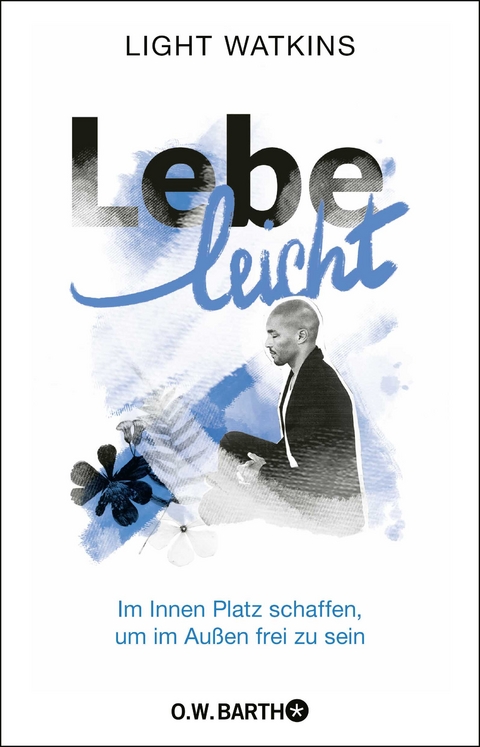 Lebe leicht - Light Watkins