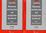 Kommentar zum deutschen und europäischen Kartellrecht - 