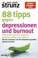 88 Tipps gegen Depressionen und Burnout - Ulrich Strunz