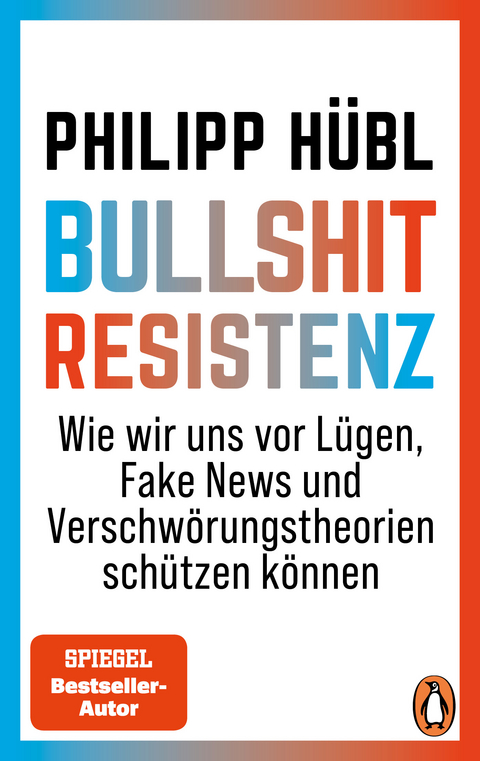 Bullshit-Resistenz - Philipp Hübl