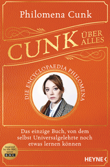 Cunk über alles – die Encyclopaedia Philomena - Philomena Cunk