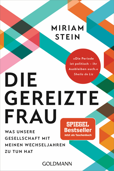 Die gereizte Frau - Miriam Stein