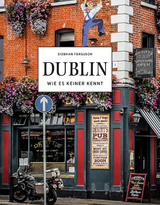 DUBLIN - Wie es keiner kennt - Siobhan Ferguson