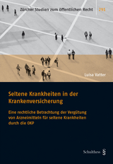 Seltene Krankheiten in der Krankenversicherung - Luisa Vatter