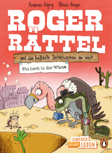 Penguin JUNIOR – Einfach selbst lesen: Roger Rättel und die heißeste Detektivschule der Welt - Ein Loch in der Wüste - Andreas Hüging