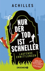 Nur der Tod ist schneller -  Achilles