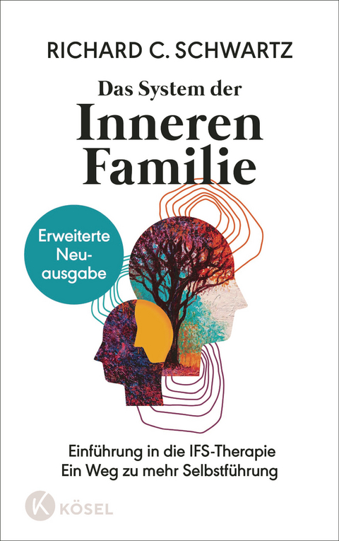 Das System der Inneren Familie - Richard C. Schwartz