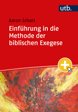 Einführung in die Methode der biblischen Exegese - Aaron Schart