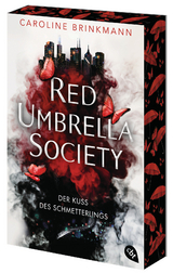 Red Umbrella Society – Der Kuss des Schmetterlings - Caroline Brinkmann