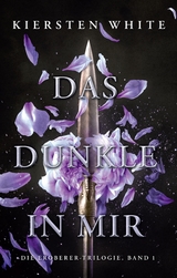 Das Dunkle in mir - Kiersten White