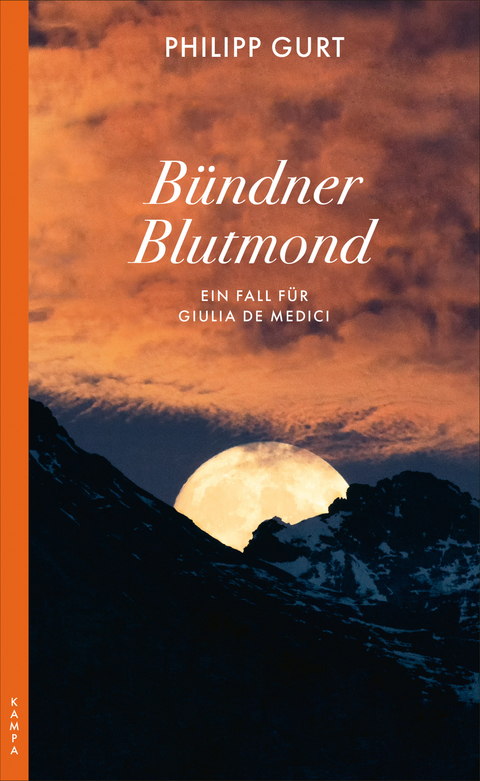 Bündner Blutmond - Philipp Gurt