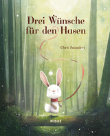 Drei Wünsche für den Hasen - Chris Saunders