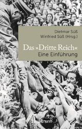 Das »Dritte Reich« Eine Einführung - 