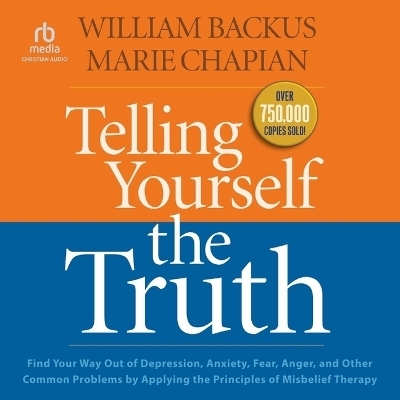 Telling Yourself the Truth -  Backus, Marie Chapian