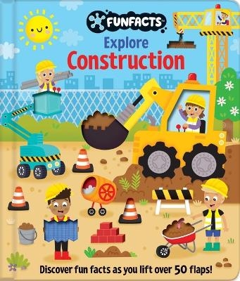 Explore Construction: Lift-The-Flap Book