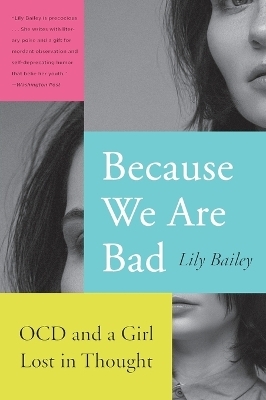 Because We Are Bad - Lily Bailey