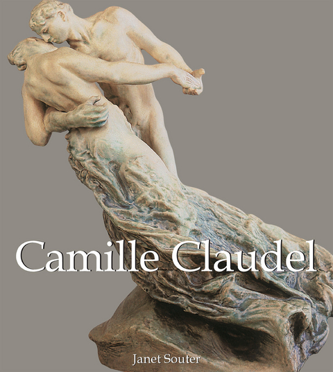 Camille Claudel -  Janet Souter